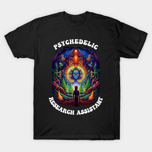 Psychedelic Research Assistant T-Shirt by Obotan Mmienu